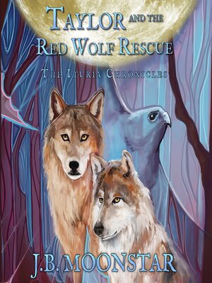 cover image of Taylor and the Red Wolf Rescue
